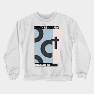 Stop Thinking-Start Doing_Delv Facio Design Crewneck Sweatshirt